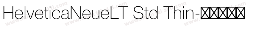 HelveticaNeueLT Std Thin字体转换